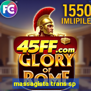 massagista trans sp